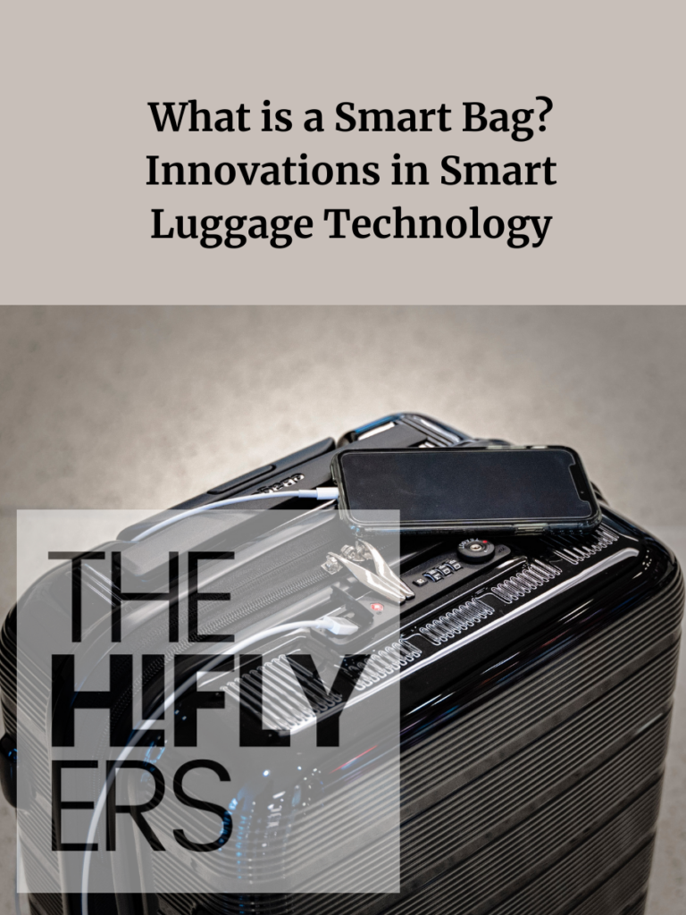 What is a Smart Bag? Innovations in Smart Luggage Technology